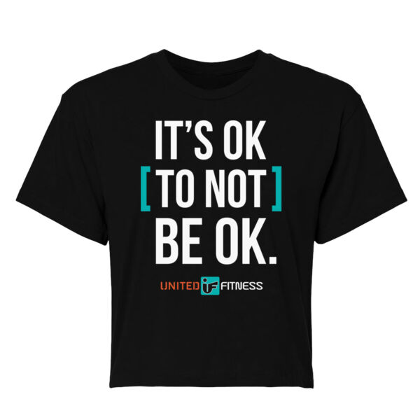 IT'S OK TO NOT BE OK - WOMEN'S CROP T-SHIRT - $8YQBWP$ Thumbnail