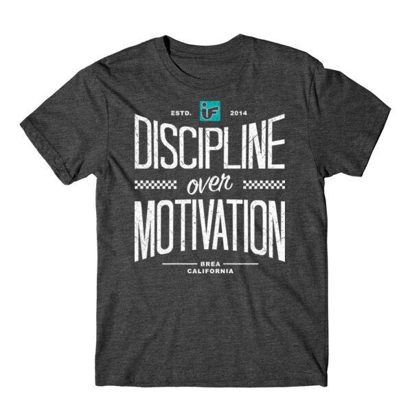DISCIPLINE OVER MOTIVATION - T-SHIRT Thumbnail